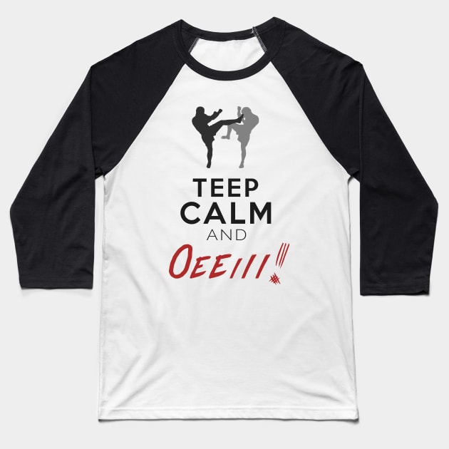 Muay Thai Teep Calm and Oeeiii! (Light) Baseball T-Shirt by nikoruchiArt